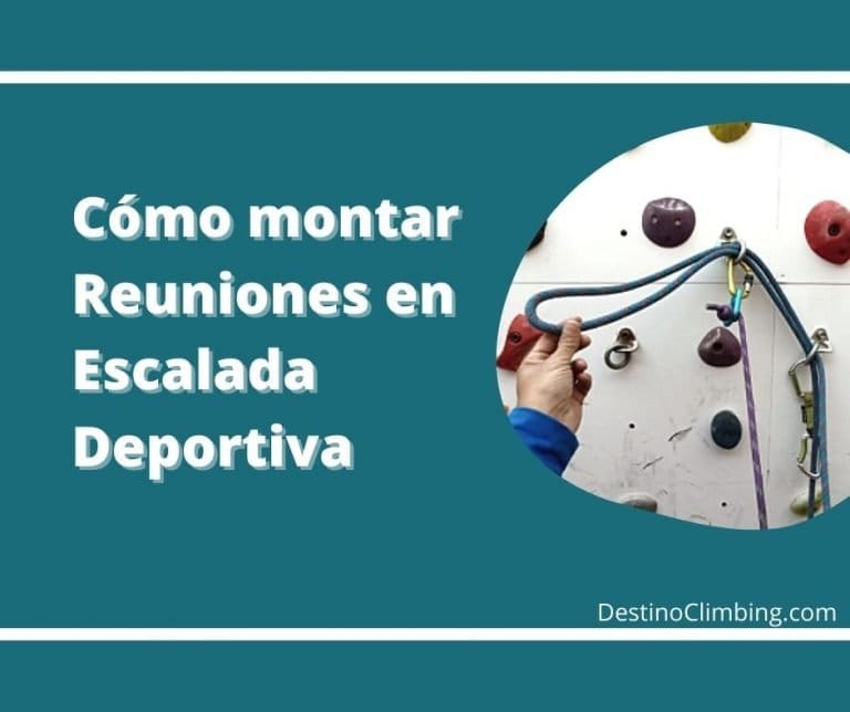 Reuniones en escalada deportiva